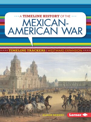 cover image of A Timeline History of the Mexican-American War